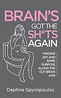 E-Book (epub) Brain's Got the Sh*ts Again von Daphne Spyropoulos