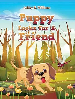 E-Book (epub) Puppy Looks For A Friend von Ashley R Williams
