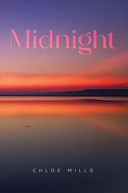 E-Book (epub) Midnight von Chloe Mills