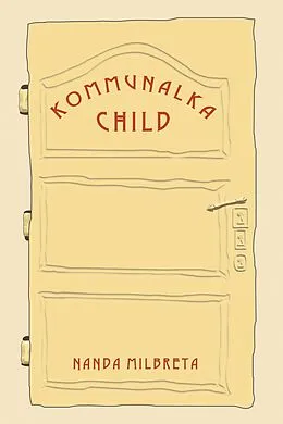 E-Book (epub) Kommunalka Child von Nanda Milbreta