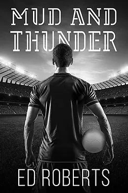 E-Book (epub) Mud and Thunder von Ed Roberts