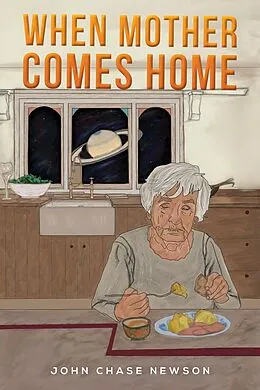 E-Book (epub) When Mother Comes Home von John Chase Newson