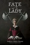 E-Book (epub) Fate and The Lady von Andrew Charles Vincent