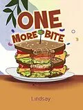 E-Book (epub) One More Bite von Lindsay