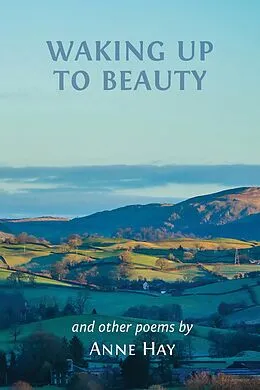 E-Book (epub) Waking Up to Beauty von Anne Hay