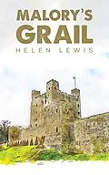 E-Book (epub) Malory's Grail von Helen Lewis