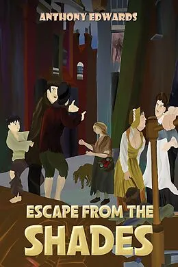 E-Book (epub) Escape from the Shades von Anthony Edwards