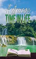 E-Book (epub) Strange Time in Life von Carol Jones