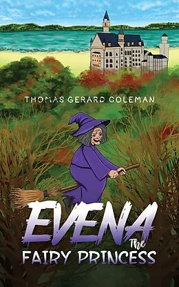 E-Book (epub) Evena The Fairy Princess von Thomas Gerard Coleman