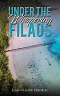 E-Book (epub) Under the Whispering Filaos von Jean-Claude Perdriel