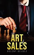 E-Book (epub) Art of Sales von Bulent Belbez