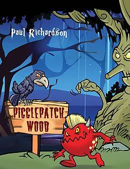 E-Book (epub) Pigglepatch Wood von Paul Richardson