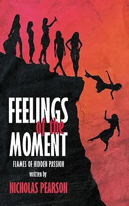 E-Book (epub) Feelings of the Moment von Nicholas Pearson