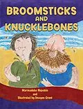 E-Book (epub) Broomsticks and Knucklebones von Marmaduke Nepskin