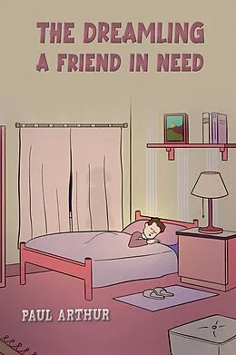 E-Book (epub) Dreamling - A Friend in Need von Paul Arthur