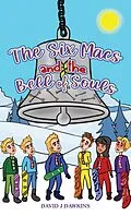 E-Book (epub) Six Macs and the Bell of Souls von David J Dawkins