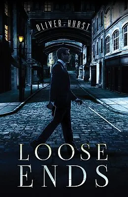 E-Book (epub) Loose Ends von Oliver Hurst