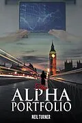 E-Book (epub) Alpha Portfolio von Neil Turner