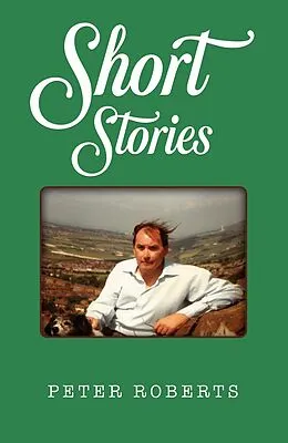 E-Book (epub) Short Stories von Peter Roberts