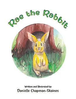 E-Book (epub) Rae the Rabbit von Danielle Chapman-Skaines