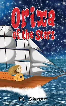 E-Book (epub) Orixa of the Stars von M. Shaer