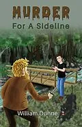 E-Book (epub) Murder for A Sideline von William Dunne