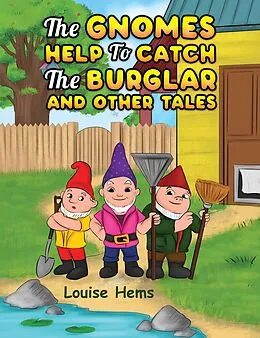 E-Book (epub) Gnomes Help To Catch Burglar And Other Tales von Louise Hems