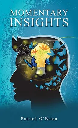 E-Book (epub) Momentary Insights von Patrick O'Brien