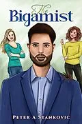 E-Book (epub) Bigamist von Peter A Stankovic