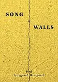 E-Book (epub) Song of Walls von Poul Lynggaard Damgaard