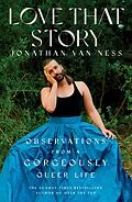 E-Book (epub) Love That Story von Jonathan van Ness