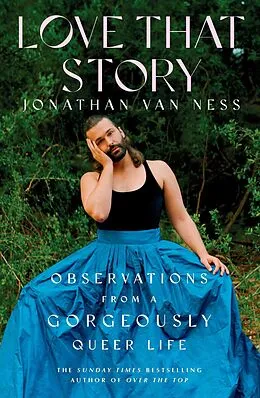 E-Book (epub) Love That Story von Jonathan van Ness