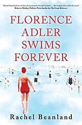 Kartonierter Einband Florence Adler Swims Forever von Rachel Beanland