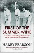 E-Book (epub) First of the Summer Wine von Harry Pearson