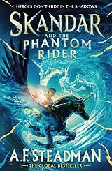 Kartonierter Einband Skandar and the Phantom Rider von A. F. Steadman