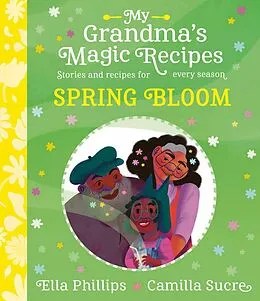 E-Book (epub) My Grandma's Magic Recipes: Spring Bloom von Ella Phillips
