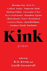 Kartonierter Einband Kink von R.O. Kwon, Greenwell Garth