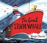 Kartonierter Einband The Great Storm Whale von Benji Davies