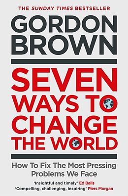 Couverture cartonnée Seven Ways to Change the World de Gordon Brown