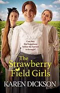E-Book (epub) The Strawberry Field Girls von Karen Dickson
