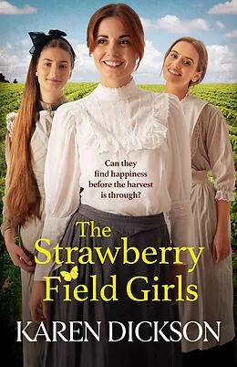 E-Book (epub) The Strawberry Field Girls von Karen Dickson