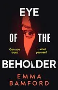 E-Book (epub) Eye of the Beholder von Emma Bamford