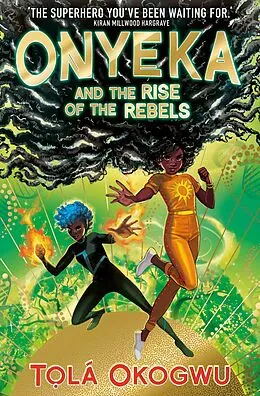 E-Book (epub) Onyeka and the Rise of the Rebels von Tolá Okogwu