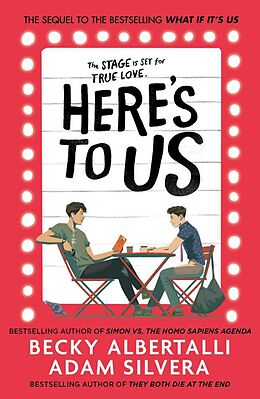 Couverture cartonnée Here's To Us de Becky Albertalli, Adam Silvera