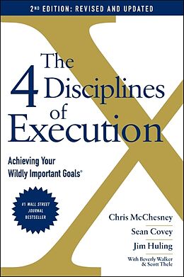 Couverture cartonnée The 4 Disciplines of Execution: Revised and Updated de Covey Sean, McChesney Chris