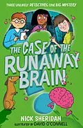 E-Book (epub) The Case of the Runaway Brain von Nick Sheridan