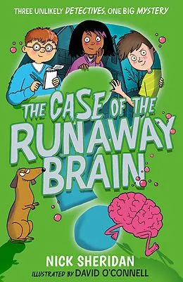 E-Book (epub) The Case of the Runaway Brain von Nick Sheridan