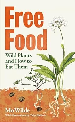 Livre Relié Free Food de Mo Wilde