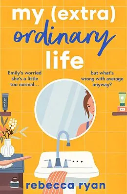 E-Book (epub) My (extra)Ordinary Life von Rebecca Ryan