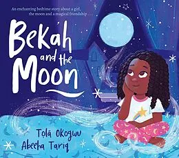 E-Book (epub) Bekah and the Moon von Tolá Okogwu